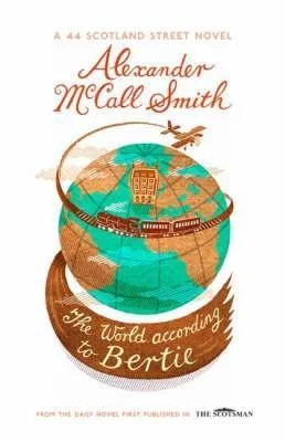 Featured image for Resumen de "El mundo según Bertie" por Alexander McCall Smith