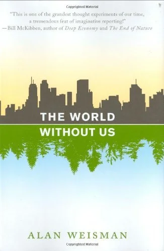 Featured image for Resumen de 'La Tierra sin nosotros' por Alan Weisman