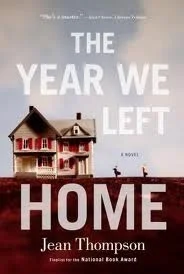 Featured image for Resumen de "El año que dejamos casa" por Jean Thompson