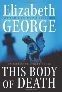 Featured image for Resumen de "Este cuerpo de muerte" por Elizabeth George