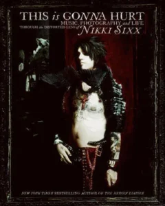 Featured image for Resumen de 'This Is Gonna Hurt' por Nikki Sixx