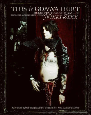 Featured image for Resumen de 'This Is Gonna Hurt' por Nikki Sixx