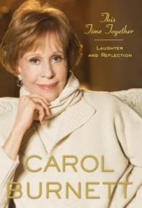 Featured image for Resumen de "Esta vez juntos: Risas y reflexiones" por Carol Burnett