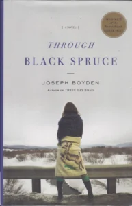 Featured image for Resumen de "A través de los abetos negros" de Joseph Boyden