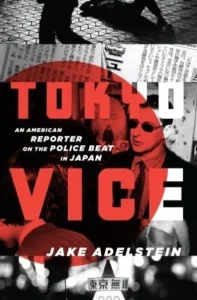 Featured image for Resumen de "Tokyo Vice" por Jake Adelstein