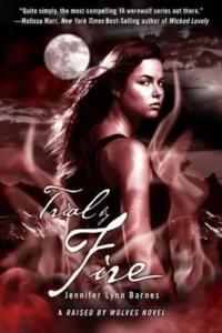 Featured image for Resumen de "Trial by Fire" por Jennifer Lynn Barnes