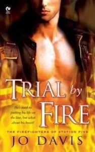 Featured image for Resumen de "Juicio de fuego" por Jo Davis