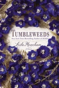 Featured image for Resumen de 'Tumbleweeds' por Leila Meacham