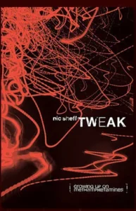 Featured image for Resumen de 'Tweak: Creciendo con metanfetaminas' por Nic Sheff