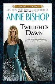 Featured image for Resumen de 'El amanecer de la noche' por Anne Bishop