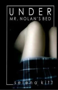Featured image for Resumen de 'Bajo la cama del Sr. Nolan' por Selena Kitt