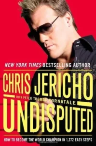 Featured image for Resumen de 'Indiscutible: Cómo convertirse en el campeón del mundo en 1,372 fáciles pasos' por Chris Jericho