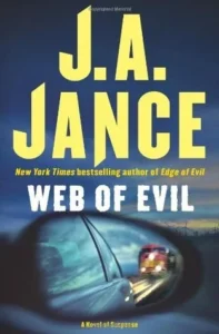 Featured image for Resumen de "Web of Evil" por J.A. Jance