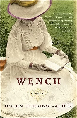 Featured image for Resumen de 'Wench' por Dolen Perkins-Valdez