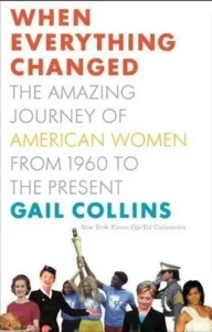 Featured image for Resumen de 'Cuando todo cambió' por Gail Collins