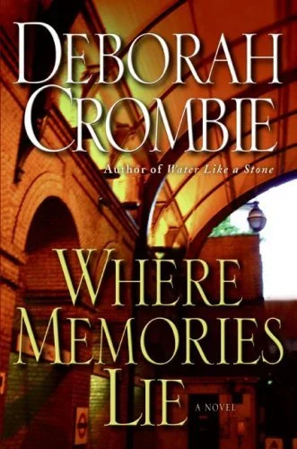 Featured image for Resumen de 'Donde yacen los recuerdos' por Deborah Crombie