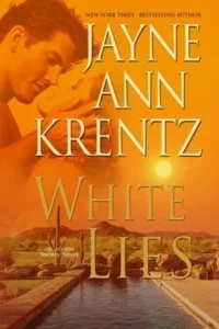 Featured image for Resumen de 'Mentiras Blancas' por Jayne Ann Krentz