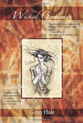 Featured image for Resumen de 'Wicked Gentlemen' por Ginn Hale