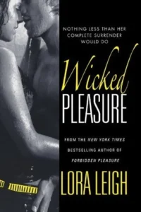 Featured image for Resumen de 'Wicked Pleasure' por Lora Leigh