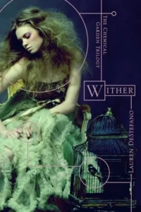 Featured image for Resumen de 'Wither' por Lauren DeStefano
