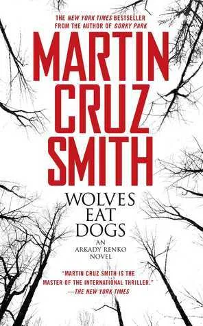 Featured image for Resumen de 'Los lobos comen perros' por Martin Cruz Smith