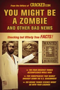 Featured image for Resumen de 'You Might Be a Zombie and Other Bad News' por Cracked.com