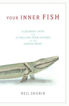 Featured image for Resumen de "Tu pez interior" por Neil Shubin