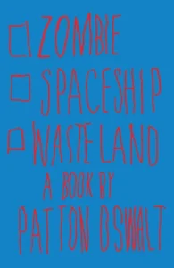 Featured image for Resumen de 'Zombie Spaceship Wasteland' por Patton Oswalt