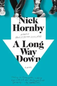 Featured image for "Resumen de 'A Long Way Down' por Nick Hornby"