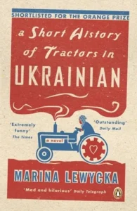 Featured image for Resumen de "Historia breve de los tractores en Ucrania" por Marina Lewycka
