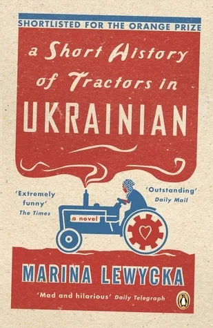 Featured image for Resumen de "Historia breve de los tractores en Ucrania" por Marina Lewycka