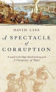 Featured image for Resumen de "Un espectáculo de corrupción" por David Liss