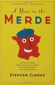 Featured image for Resumen de "Un año en la mierda" por Stephen Clarke