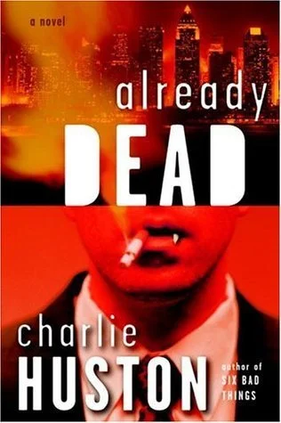 Featured image for Resumen de 'Already Dead' por Charlie Huston