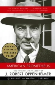 Featured image for Resumen de 'Prometeo Americano' por Kai Bird y Martin J. Sherwin