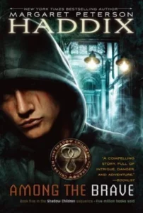 Featured image for Resumen de "Entre los valientes" por Margaret Peterson Haddix