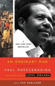 Featured image for Resumen de "Un hombre corriente: Una autobiografía" por Paul Rusesabagina