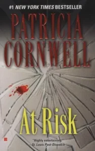 Featured image for Resumen de 'En Riesgo' por Patricia Cornwell