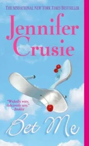 Featured image for Resumen de 'Bet Me' de Jennifer Crusie