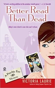 Featured image for Resumen de 'Mejor Leer que Estar Muerto' por Victoria Laurie