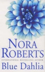Featured image for Resumen de "Dalia Azul" por Nora Roberts