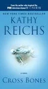 Featured image for Resumen de "Cross Bones" por Kathy Reichs