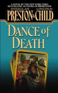 Featured image for Resumen de "La danza de la muerte" por Douglas Preston y Lincoln Child
