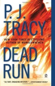 Featured image for Resumen de "Dead Run" por P.J. Tracy