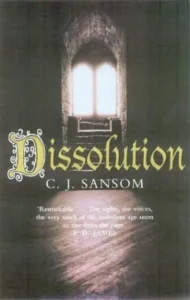 Featured image for Resumen de 'Disolución' por C.J. Sansom
