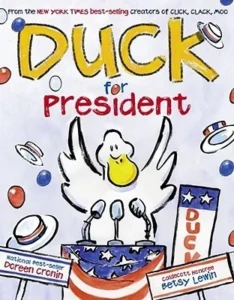 Featured image for Resumen de 'Pato para presidente' por Doreen Cronin