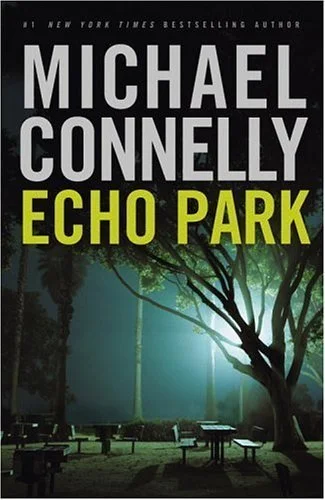 Featured image for Resumen de 'Echo Park' por Michael Connelly