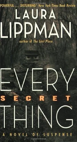 Featured image for Resumen de "Cada cosa secreta" por Laura Lippman