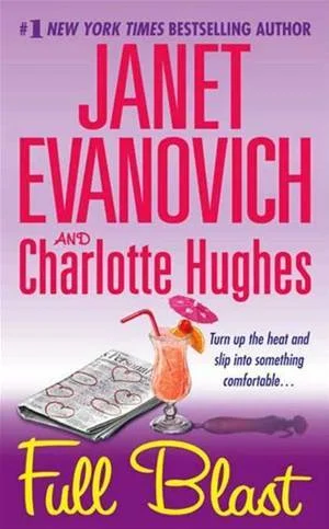 Featured image for Resumen de 'Full Blast' por Janet Evanovich y Charlotte Hughes