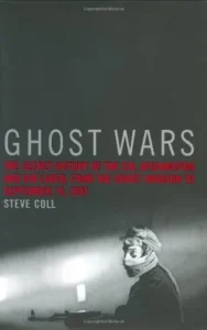 Featured image for Resumen de "Guerras Fantasmas: La historia secreta de la CIA, Afganistán y Bin Laden" por Steve Coll